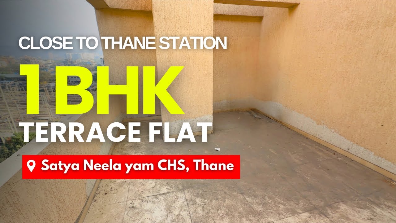 Top Floor 1 BHK + Terrace Flat for Sale Near Thane Station | Satyaneelayam CHS, Thane