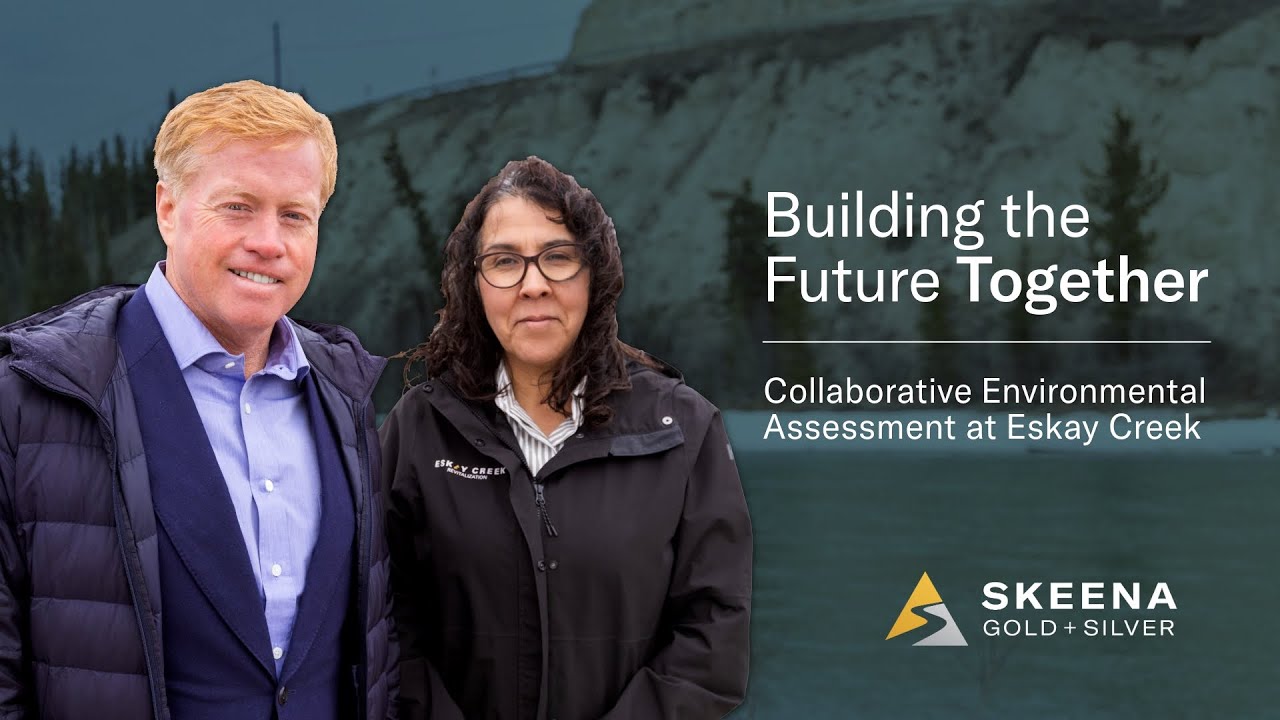 Building the Future Together: Collaborative Environmental Assessment at Eskay Creek