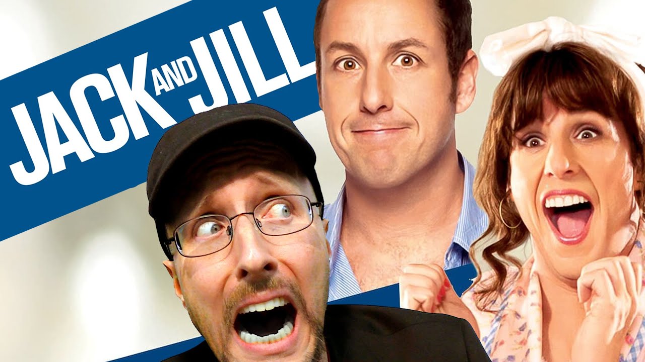 Jack and Jill - Nostalgia Critic