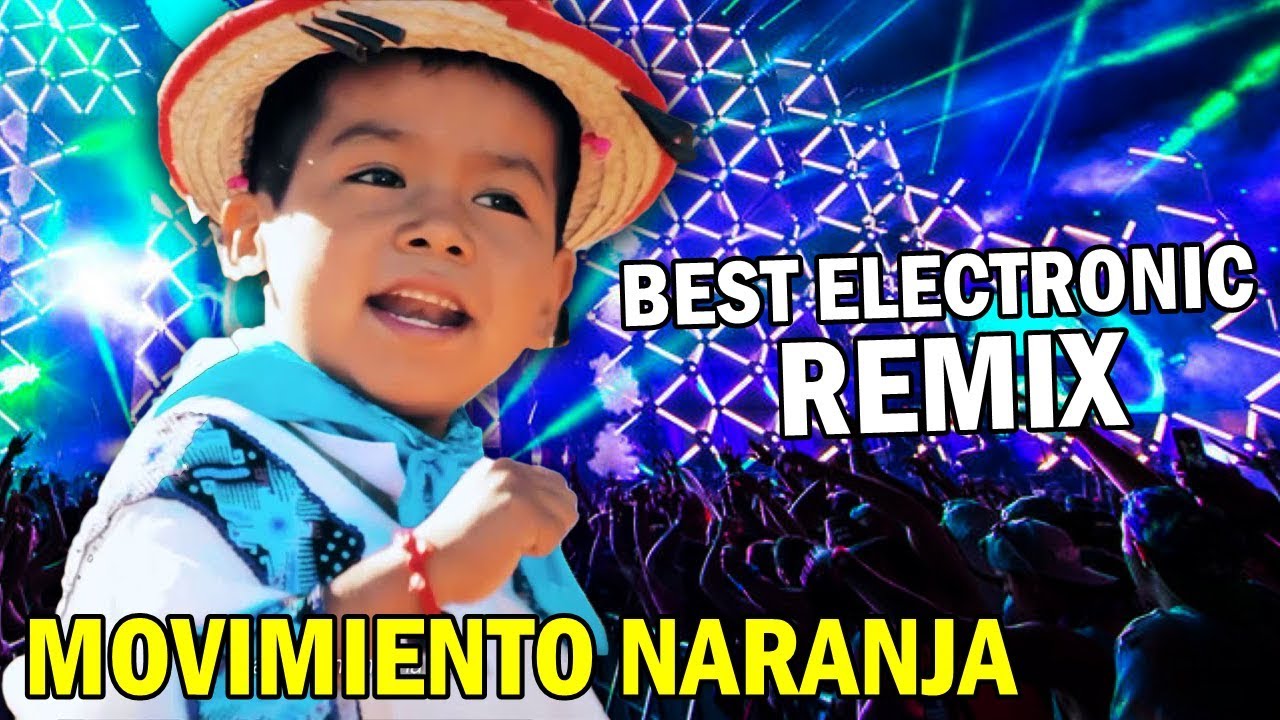 Movimiento Naranja REMIX (Music Video) Electronic