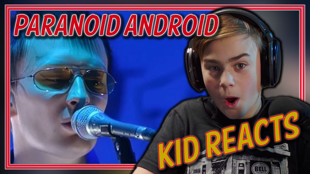 Kid Reacts to Radiohead -  Paranoid Android Live on Jools Holland 1997