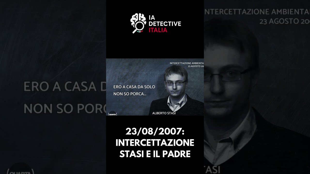 L&rsquo;audio tra Alberto Stasi e il Padre che emerge solo oggi (23/08/2007)