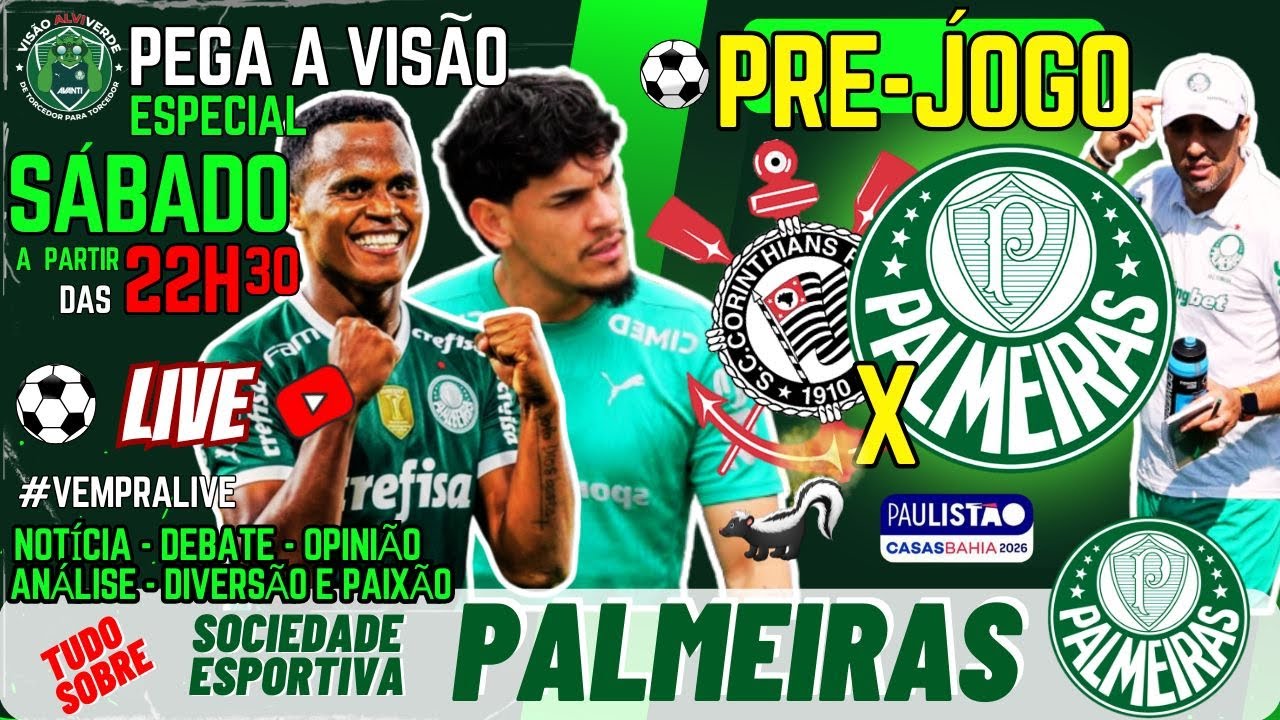 🚨#AOVIVO - LIVE ESPECIAL DE SÁBADO: PRÉ-JOGO CORINTHIANS X PALMEIRAS | DERBY | NOTÍCIAS DO VERDÃO