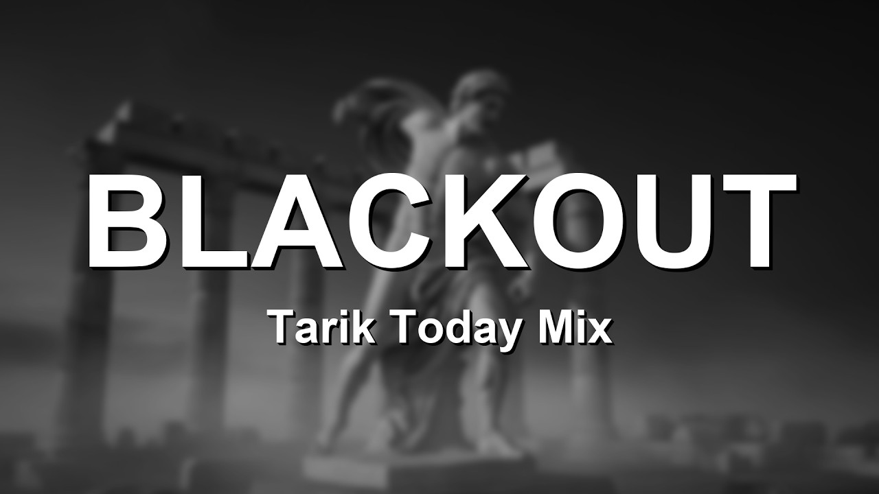 |TB Today Mix| Dark Electro Mixes Presents. BLACKOUT