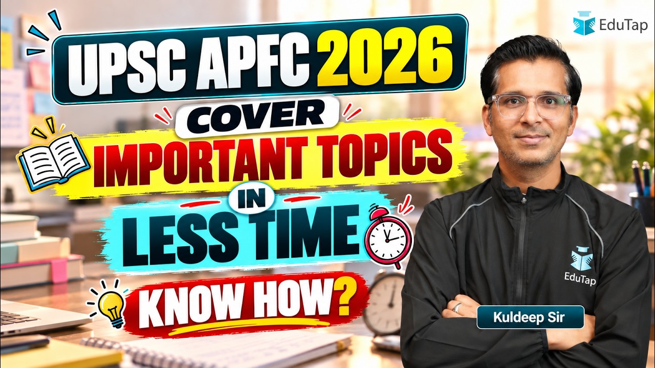 How To Cover UPSC EPFO APFC 2026 Most Important Topics in Less Time?