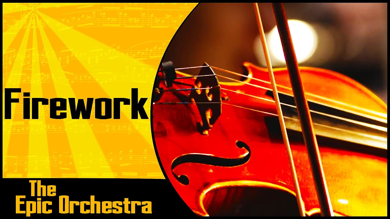Katy Perry - Firework | Epic Orchestra