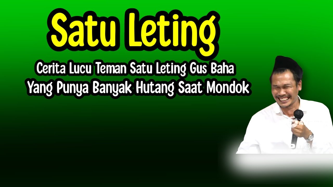 GUS BAHA. SATU LETING.