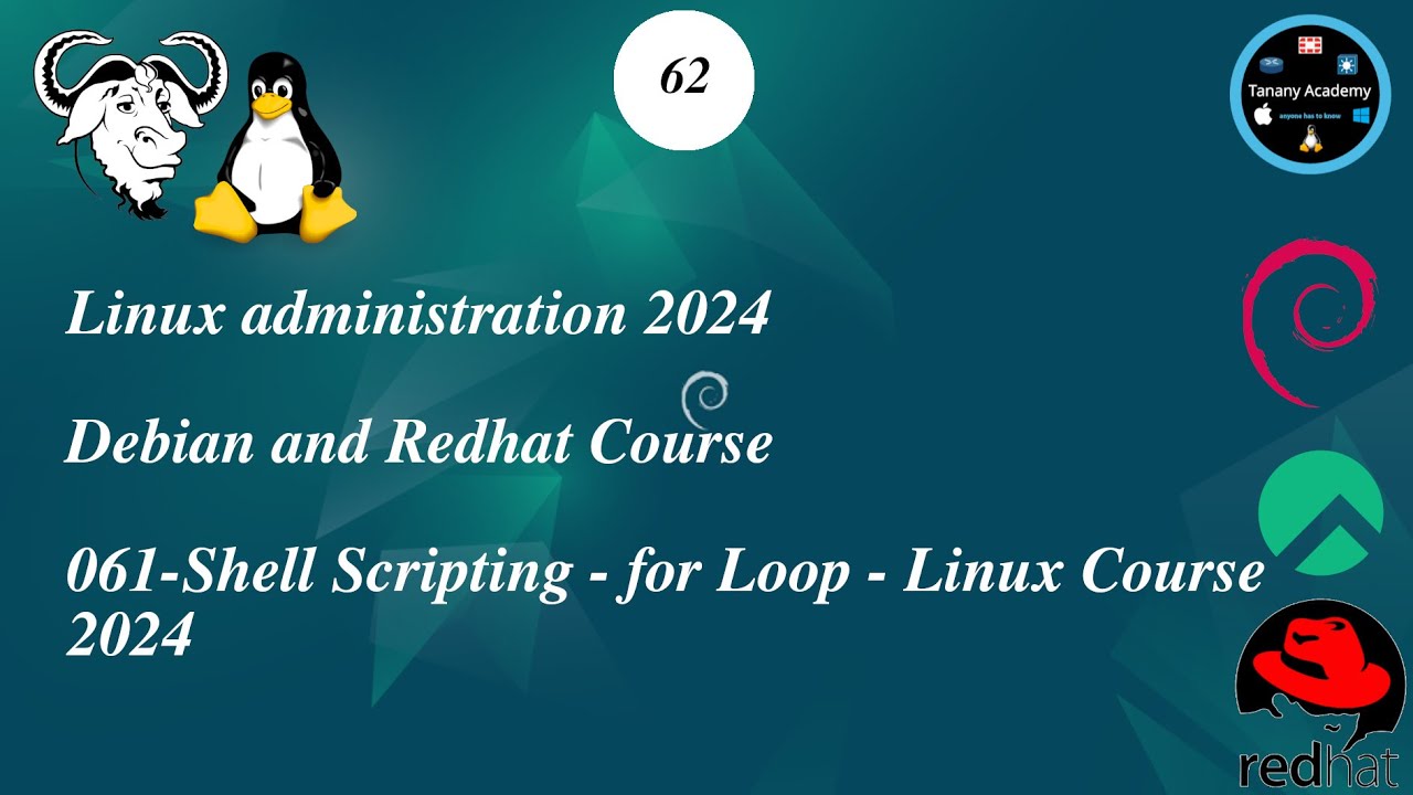 062-Shell Scripting - For loop - Linux Course 2024