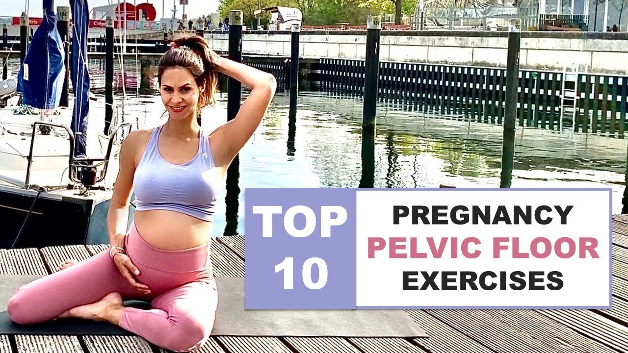 TOP 10 PELVIC FLOOR EXERCISES For Pregnant Women | This Pregnancy Kegels Routine Prepares For Birth!
