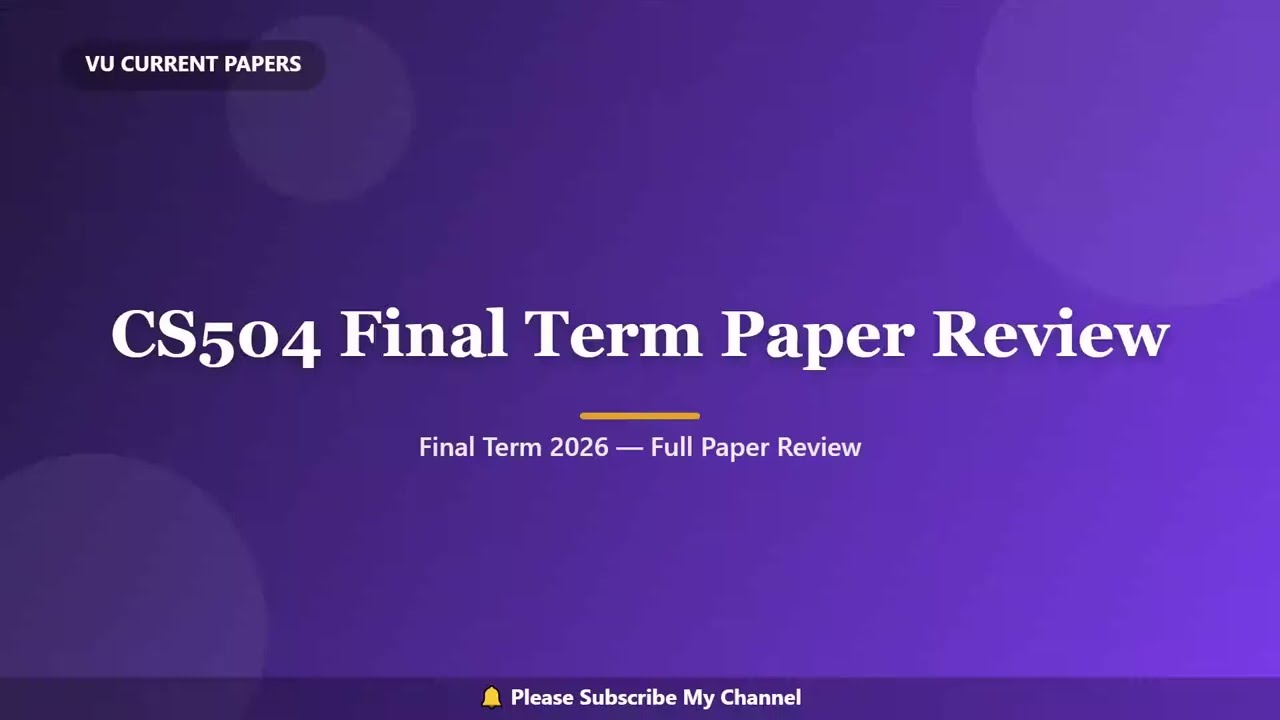 VU CS504 Software Engineering-I Final Term Paper Review Spring 2026 | Real Paper Questions