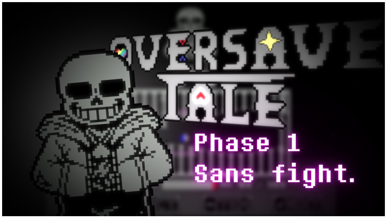 【自作】OverSave-Tale サンズ戦 第一形態WIP【アンダーテールAU】