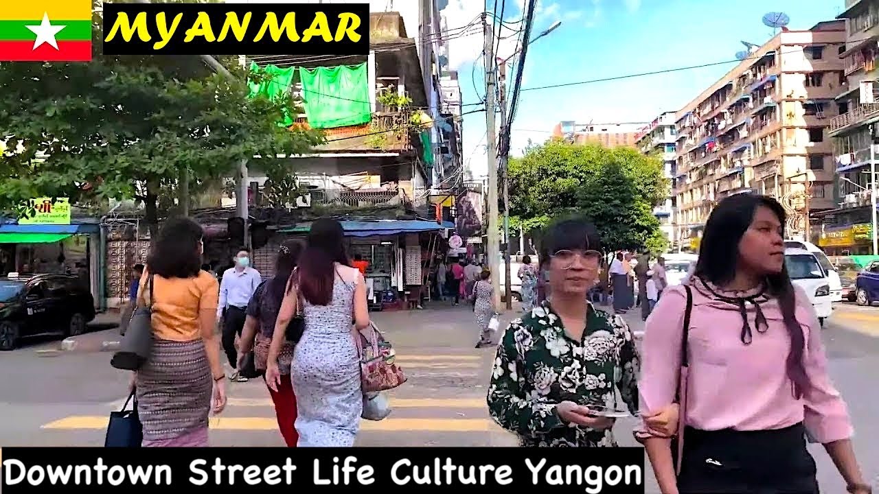 A Vibrant Street Life Culture in Yangon's Downtown, Myanmar 🇲🇲