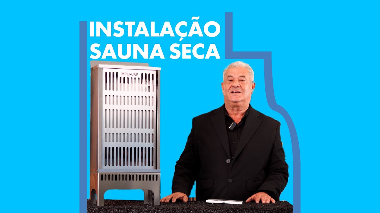 Dicas de Instalação da Sauna Seca Impercap: Fácil, Prática e cheia de Qualidade! 🛠️✨