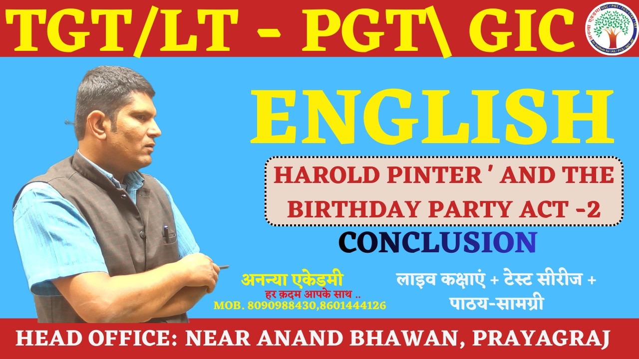 Lec- 06 English HAROLD PINTER 'Act -2 TGT/ LT PGT /GIC ENGLISH | New Batch Start | Ananya Academy