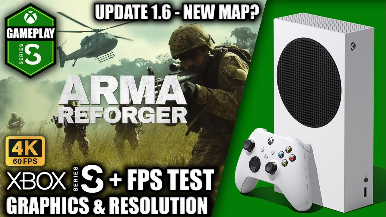 Arma Reforger: Update 1.6 - Xbox Series S Gameplay + FPS Test