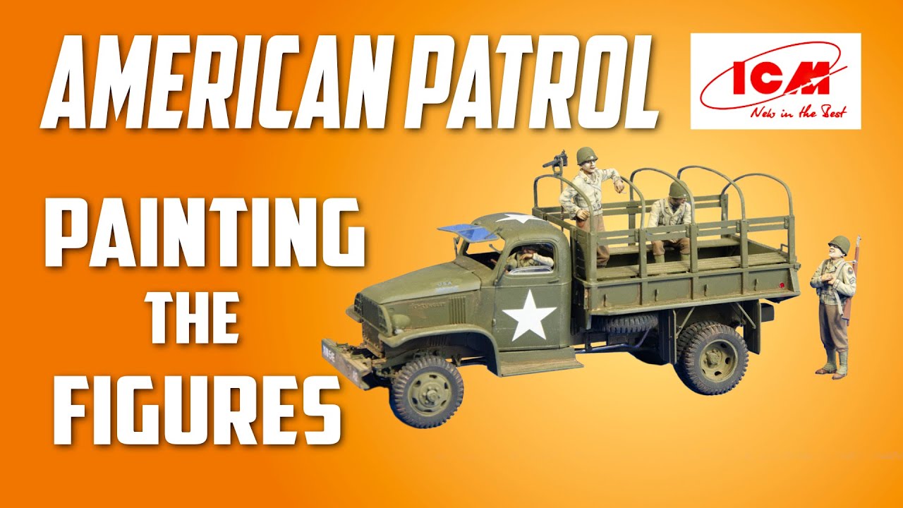 ICM's NEW AMERICAN PATROL 2023 - painting the figures!