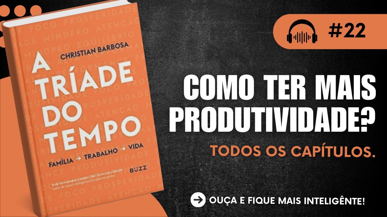 [RESUMO DETALHADO] Livro: A tríade do tempo, de Christian Barbosa.