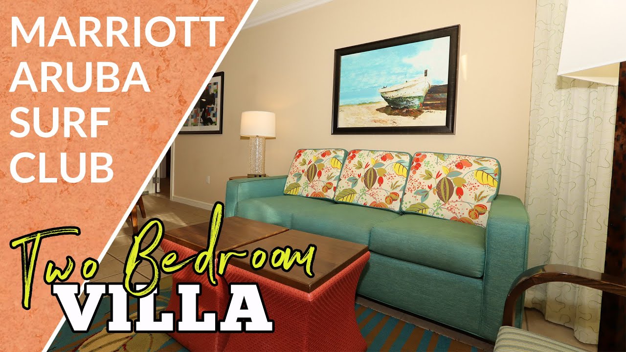 Marriott Aruba Surf Club - 2 Bedroom Room Tour