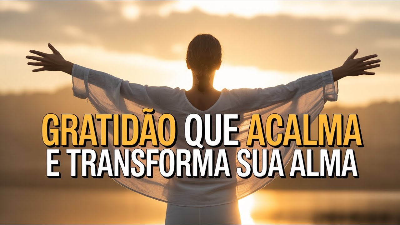 4 MANTRAS Para AGRADECER e ACALMAR O CORAÇÃO | O Som da Gratidão ao UNIVERSO | PAZ INTERIOR - 432Hz
