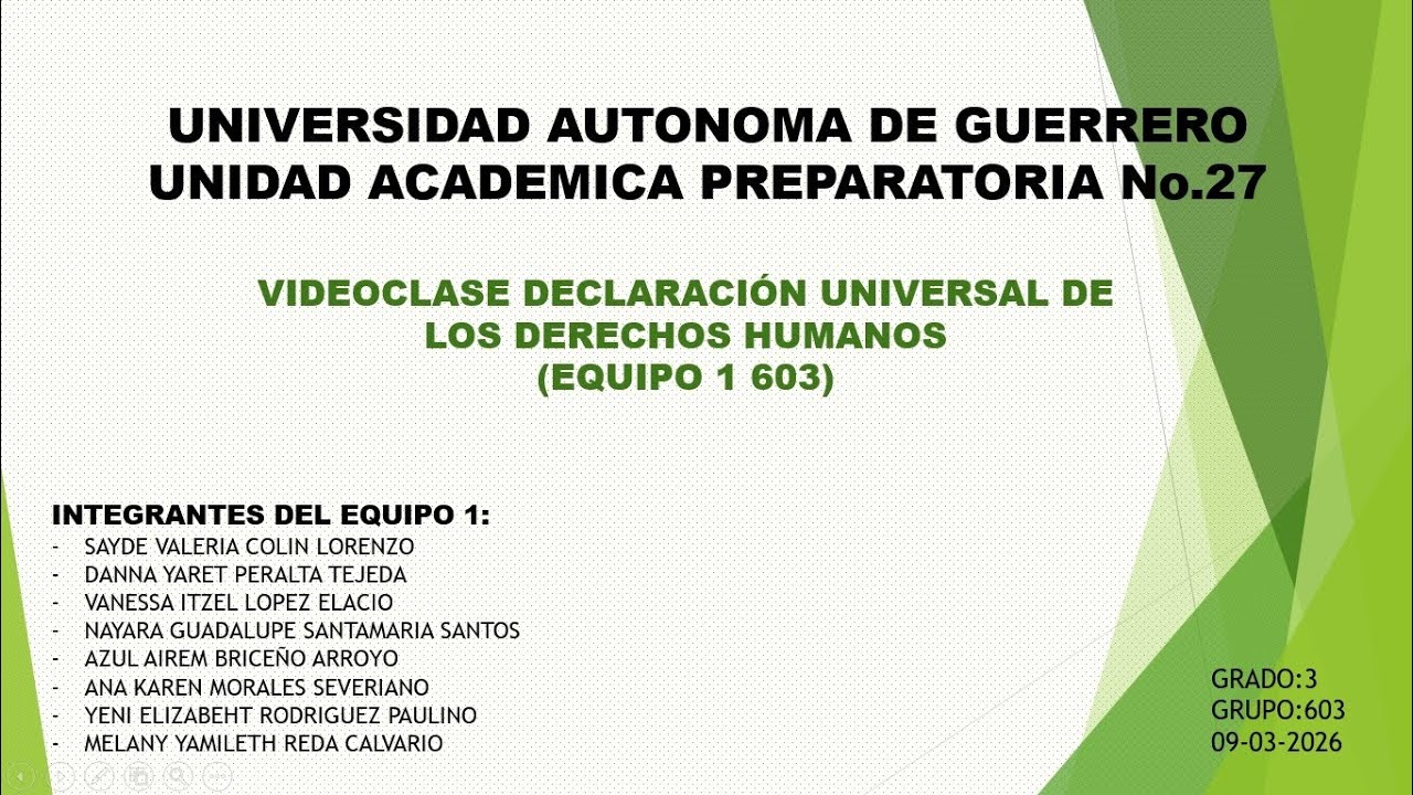 EQUIPO 1 (603) VIDEOCLASE DECLARACIÓN UNIVERSAL DE LOS DERECHOS HUMANOS 