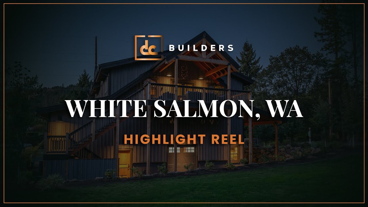 DC Builders Project Tour | White Salmon Barn Home