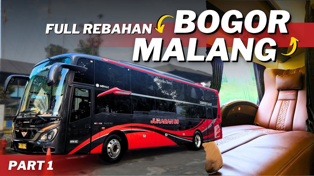 PALING MEWAH DI JALUR BOGOR MALANG ‼️ RUTE BARU LANGSUNG 2 JADWAL 👍 Juragan 99 Bogor - Malang part 1