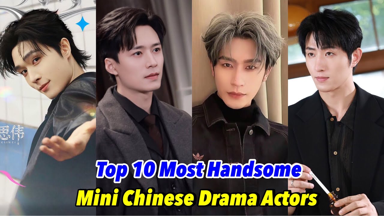 Топ-10 самых красивых актеров китайских мини-сериалов