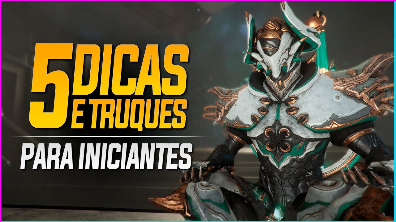 5 Dicas para iniciantes no Warframe! Não fique perdido! - WARFRAME