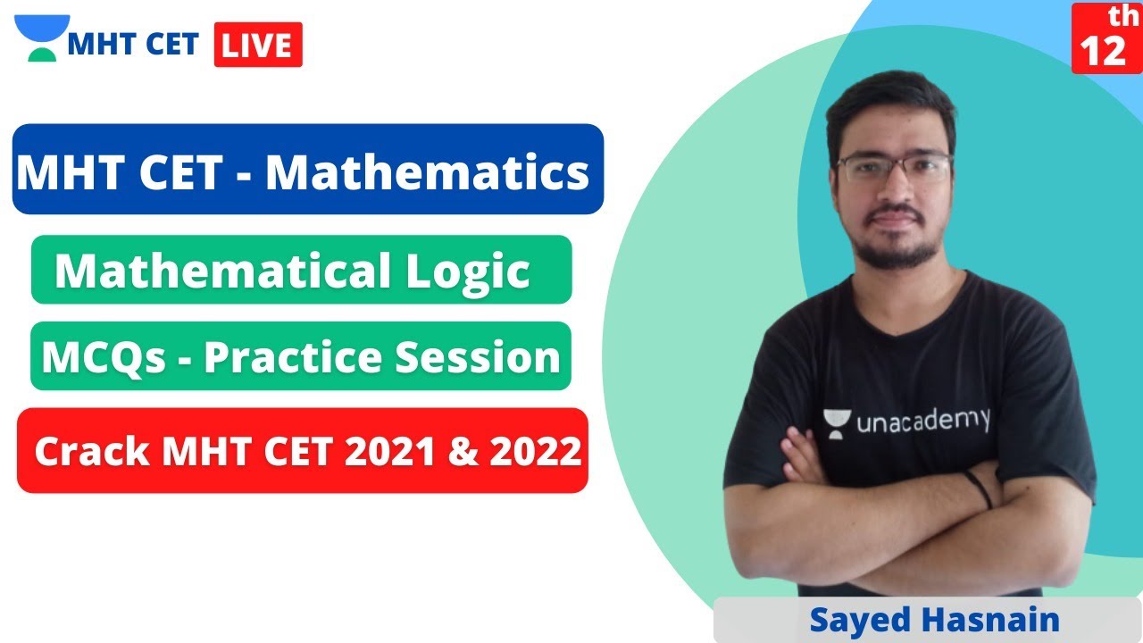 MHT CET - Mathematics | Mathematical Logic | MCQs - Practice Session | MHT CET 2021 & 2022
