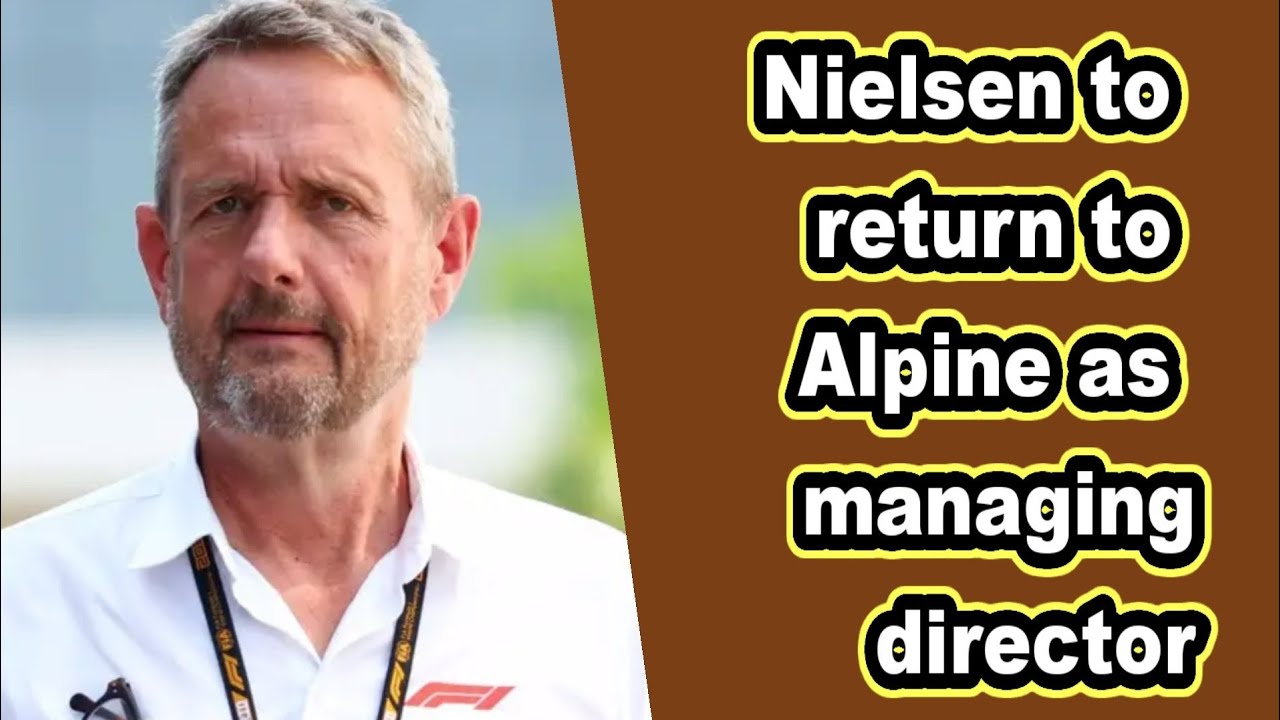 Nielsen to return to Alpine as managing director