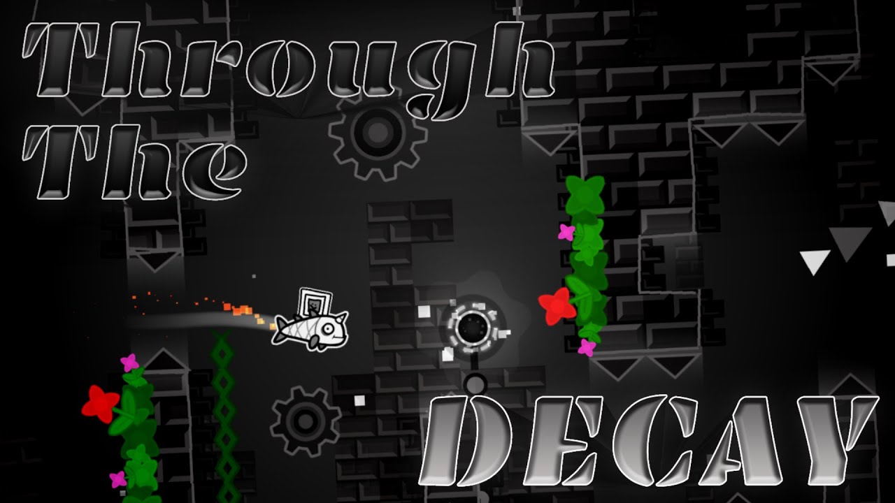 'Through The Decay' - A Solo Extreme Demon Made in 2 Hours