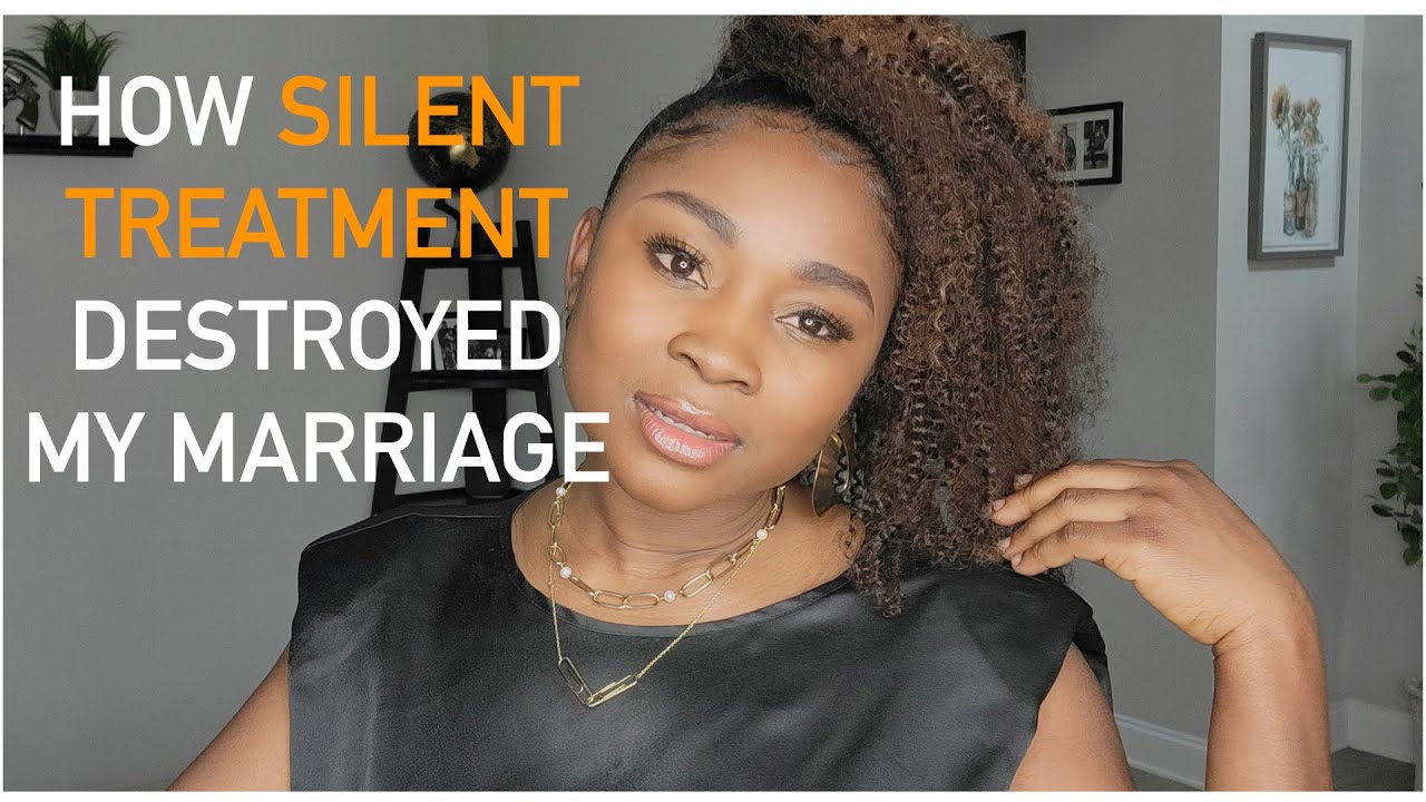 My Marriage Was A Mess Because Of Silent Treatment || Silent Treatment Destroys Relationships