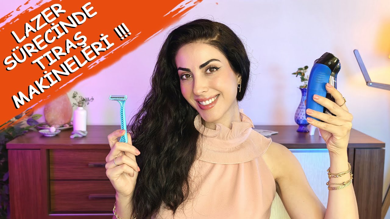 LAZER EPİLASYONDA KILLARIN KISALTILMASI VE TIRAŞ MAKİNESİ ÖNERİLERİ / Neden Jilet Önermiyorum ?