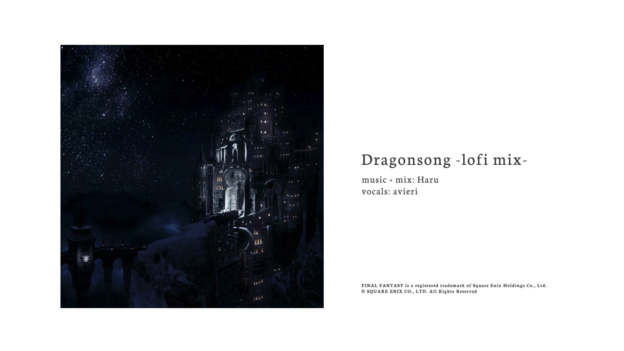 【lofi mix】Dragonsong -FFXIV : Heavensward-【By the Window feat. haru】