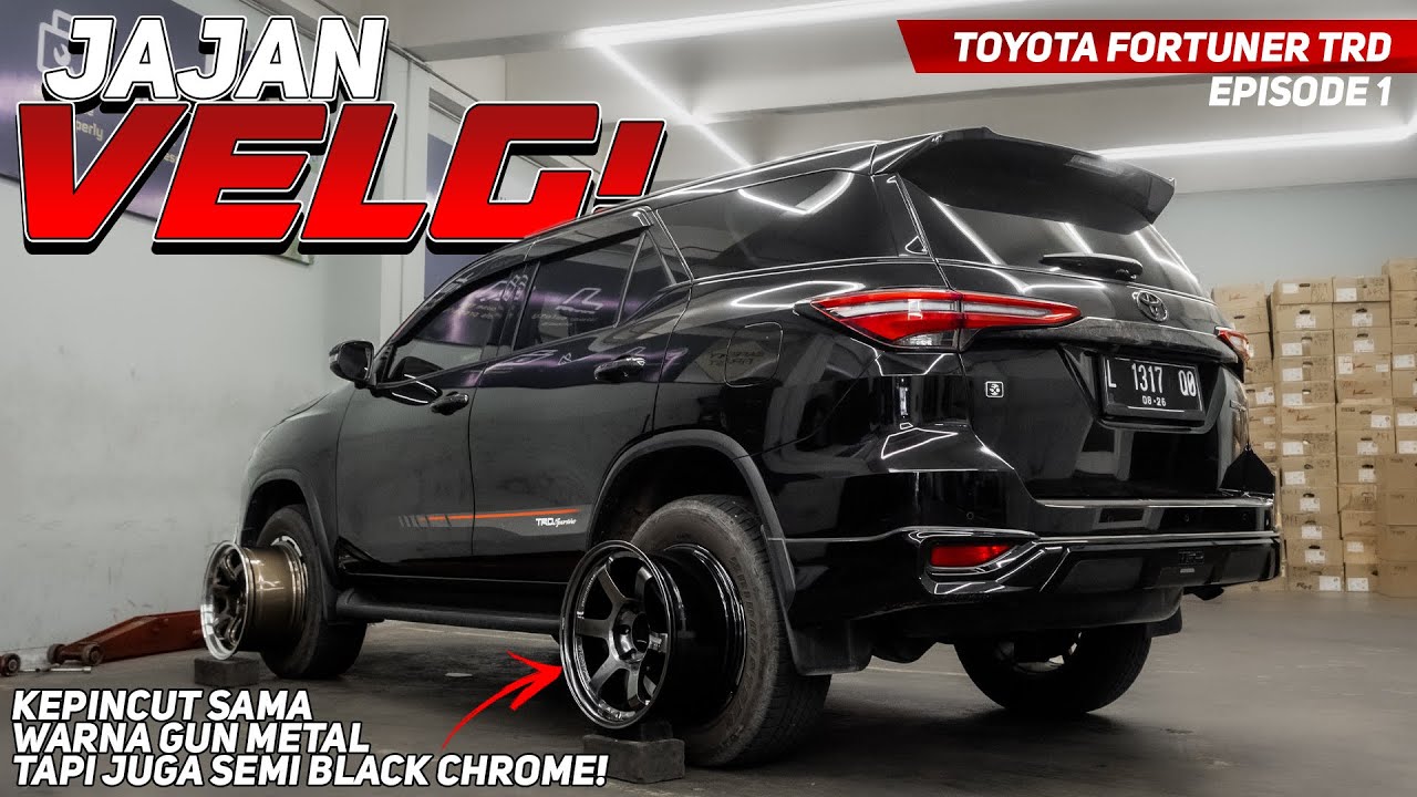 TOYOTA FORTUNER TRD PASANG VELG BARU! LEBIH GAGAH LEBIH GAHAR!!!