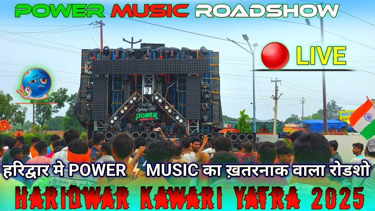 हरिद्वार में POWER⚡MUSIC का ख़तरनाक वाला Roadshow 🔴 live