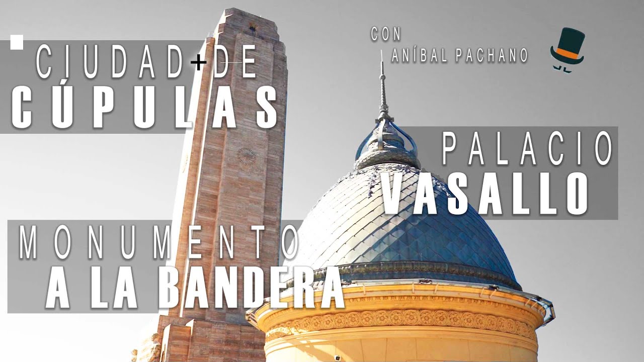 CIUDAD DE CÚPULAS en el PALACIO VASALLO y el MONUMENTO A LA BANDERA