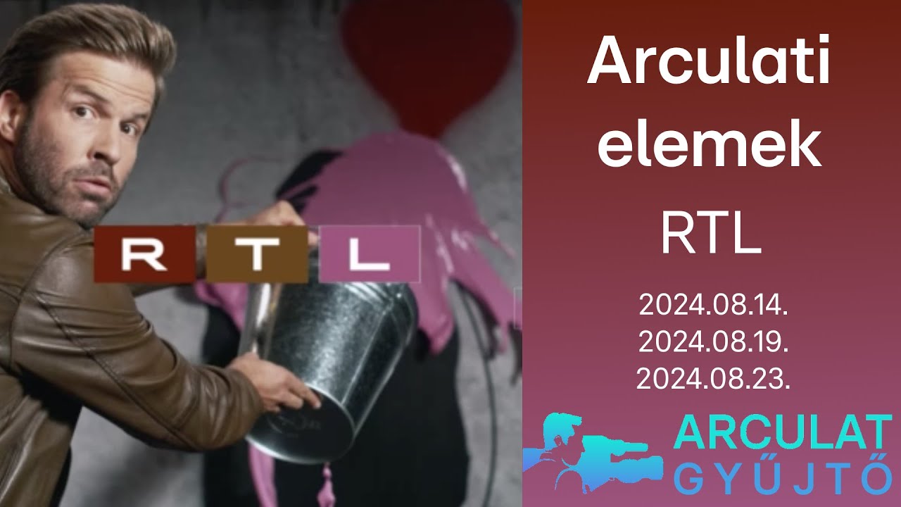 RTL arculati elemek - 2024.08.14., 2024.08.19., 2024.08.23.