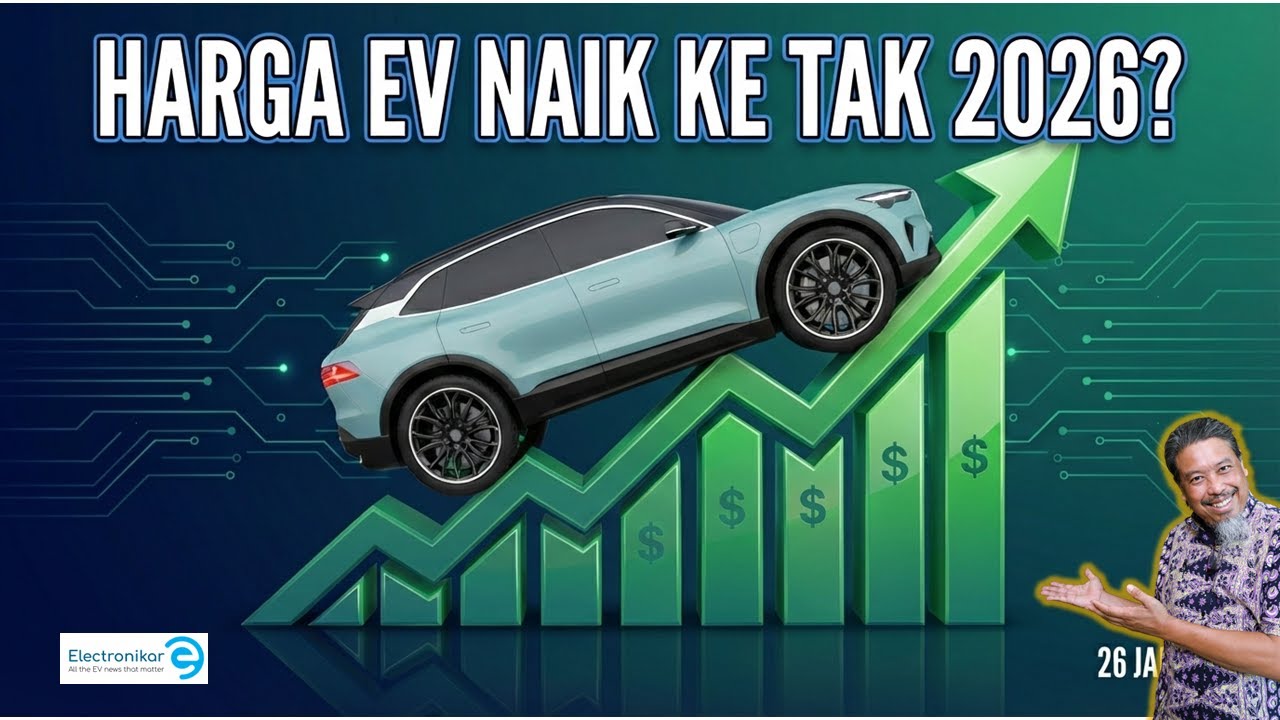 Harga EV naik ke tak 2026?