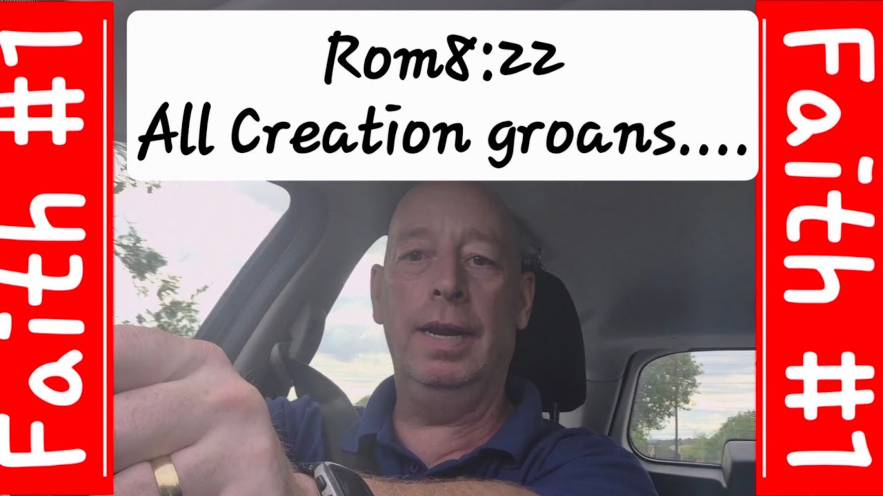 Romans 8:22 - 