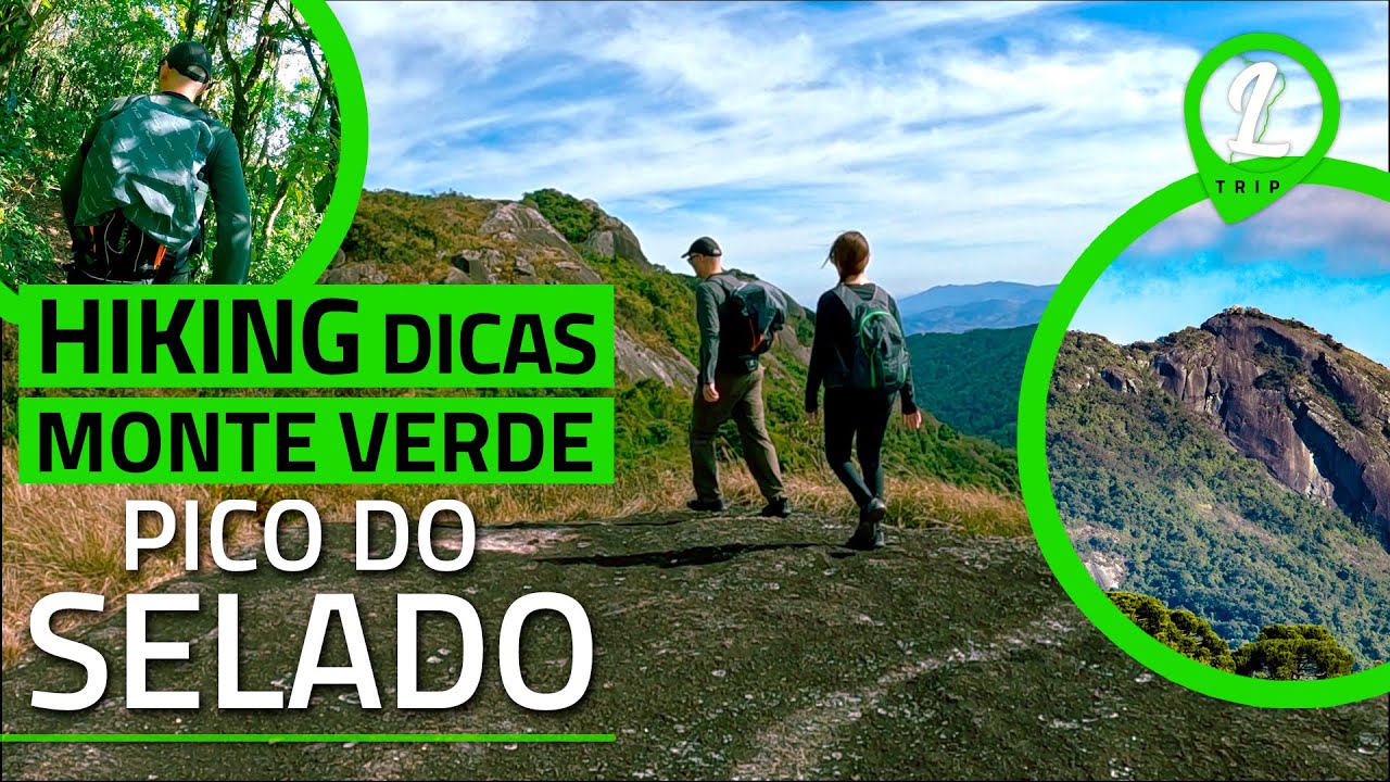 Dicas de uma trilha sensacional at&eacute; o Pico do Selado, Monte Verde/MG