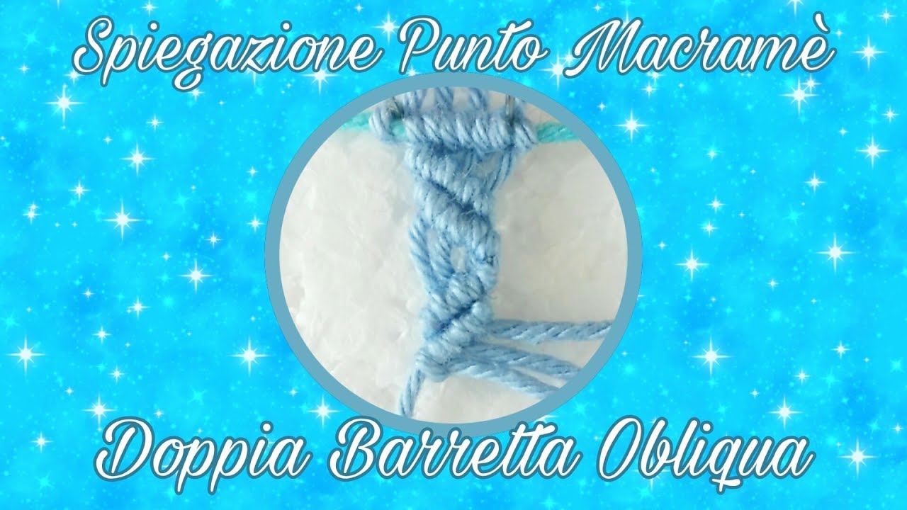 Spiegazione Punto Macram&egrave; - Nodo Cordoncino #2 - Doppia Barretta Obliqua