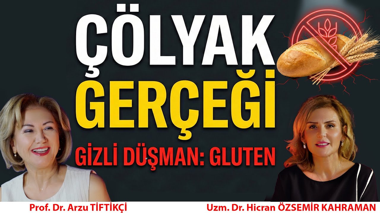 Çölyak ve Gluten Hakkında Bilmeniz Gerekenler!
