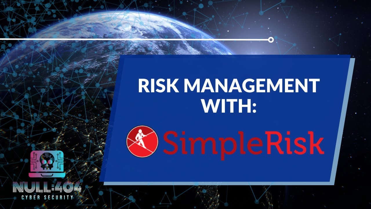 Cyber Security Risk Management with SimpleRisk