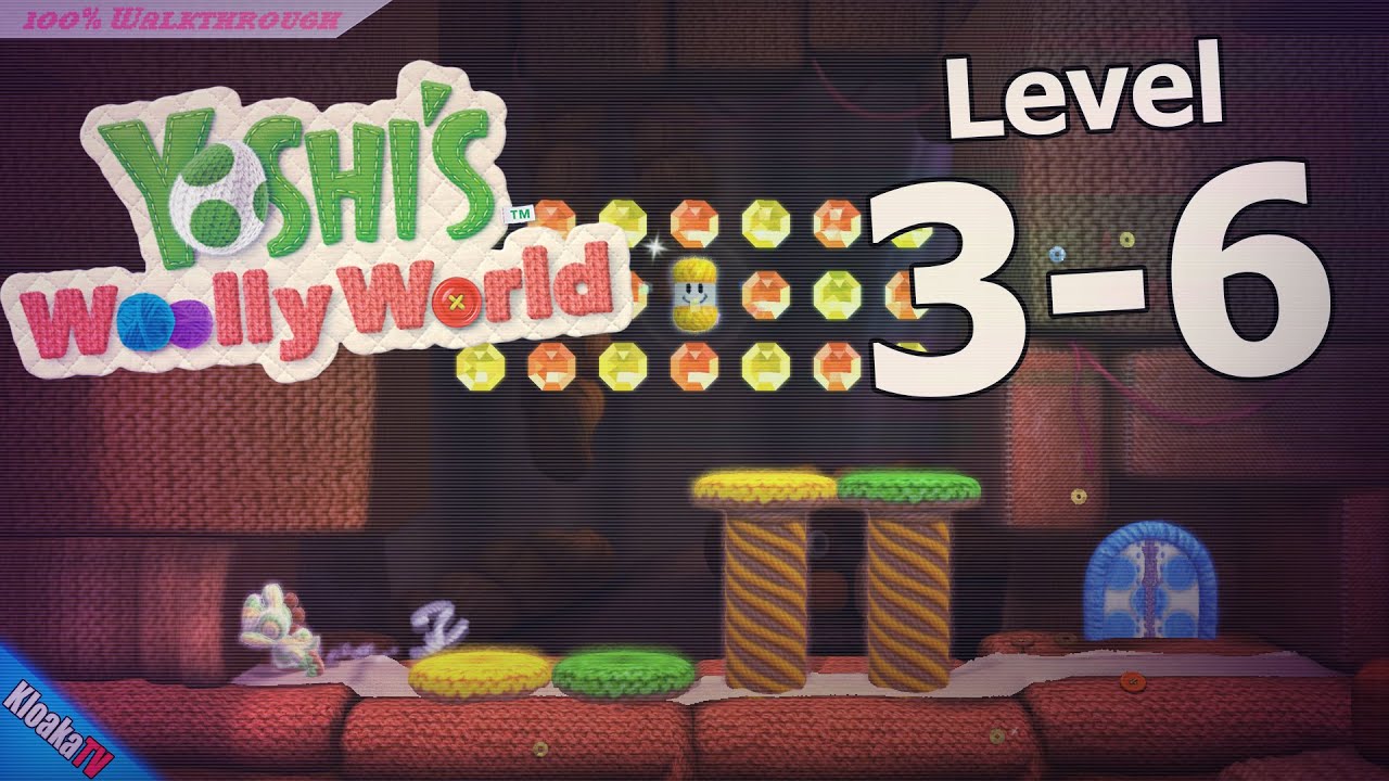 Yoshi's Woolly World - Level 3-6 Walkthrough (Flowers & Yarn Locations)