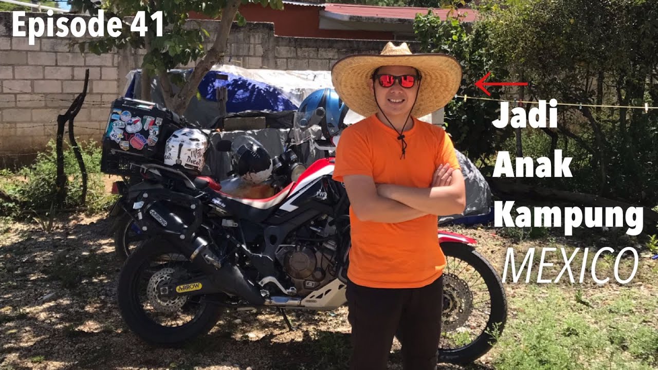 EP. 41 : Begini Rasanya Tinggal di Pedesaan MEXICO