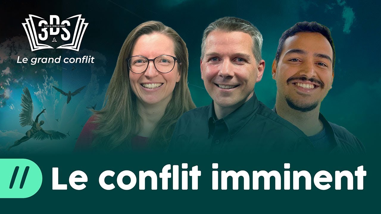 LE CONFLIT IMMINENT | 3DS Leçon 11 | Élisabeth, Eric et Caique