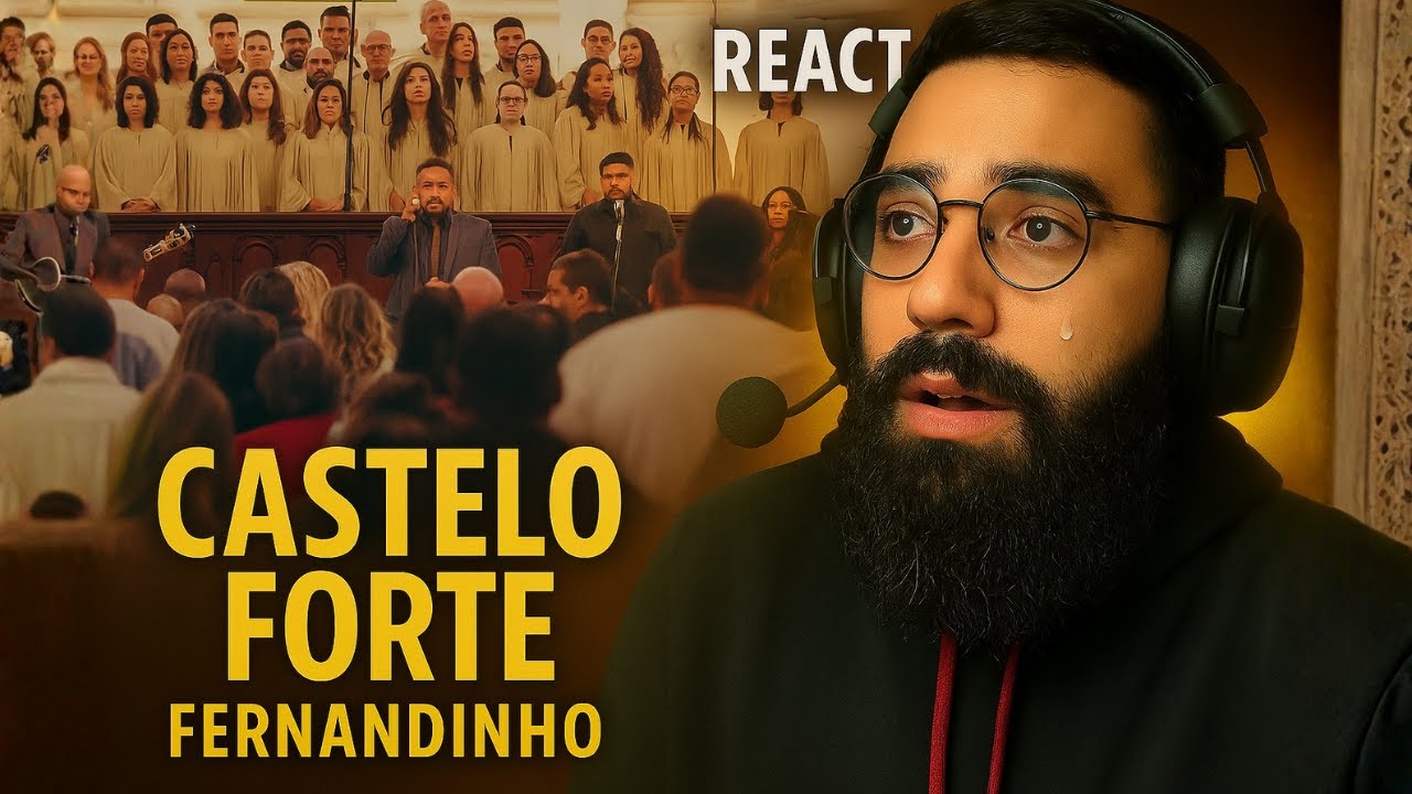 REACT | CASTELO FORTE - FERNANDINHO | SIMPLESMENTE EMOCIONANTE!!!!