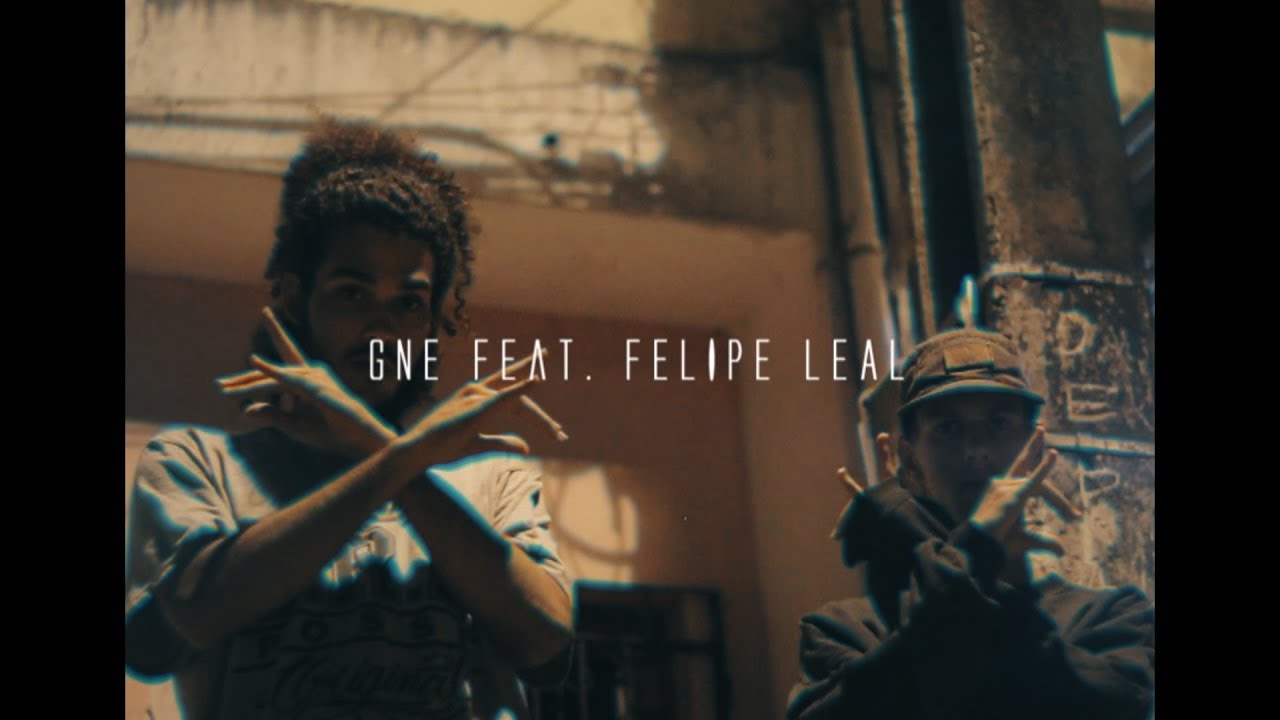 GNE ft.Felipe Leal - LEI DA RUA (VideoclipeOficial)