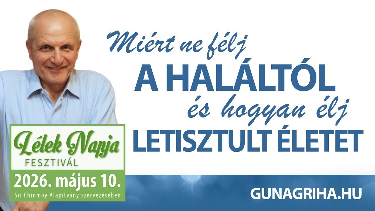 Hal&aacute;l &eacute;s letisztult &eacute;let | Gunagriha előad&aacute;s - Budapest, 2016.06.01